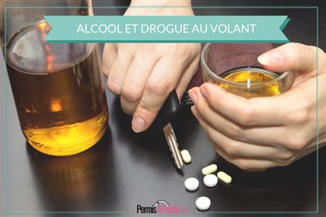 Alcool Et Stup Fiants Au Volant Les Cons Quences