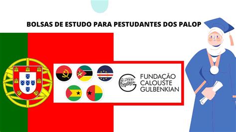 Bolsas Para Países Africanos de Língua Oficial Portuguesa em Portugal