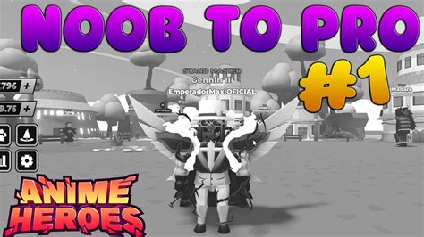 Noob To Pro En Anime Heroes Simulator Roblox Youtube