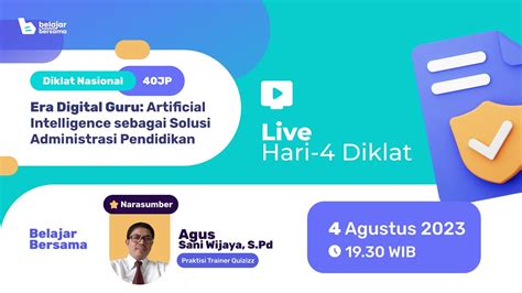 DAY 4 Diknas Artificial Intelligence Sebagai Solusi Administrasi