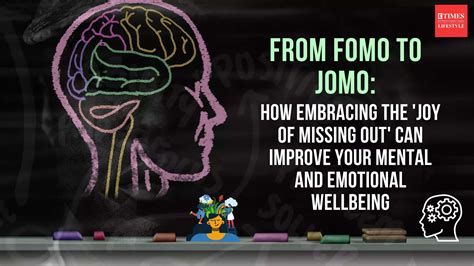 From Fomo To Jomo How Embracing The Joy Of Missing Out Can Improve