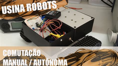 Comuta O Manual Aut Noma Usina Robots Us Youtube