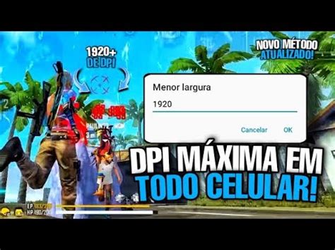 1920 DE DPI EM QUALQUER CELULAR MÉTODO NOVO TUTORIAL YouTube