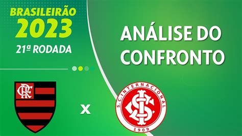 V Deo Flamengo X Internacional Saiba Tudo Sobre O Jogo Da Rodada