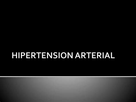 Hipertensión Arterial Ppt