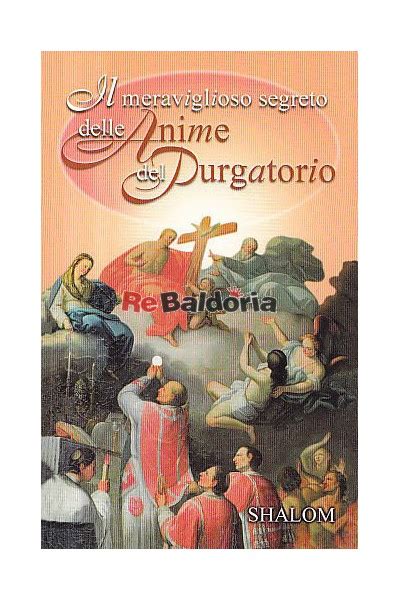 Il Meraviglioso Segreto Delle Anime Del Purgatorio Aa Vv Shalom