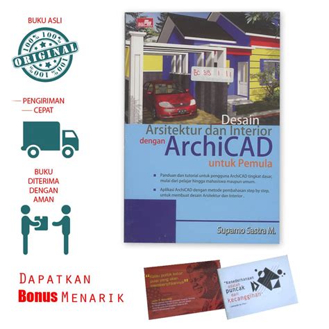 Jual BUKU DESAIN ARSITEKTUR DAN INTERIOR DENGAN ARCHICAD UNTUK PEMULA