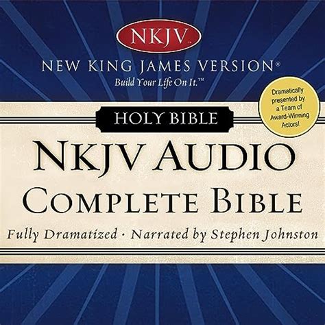 Dramatized Audio Bible New King James Version NKJV Complete Bible