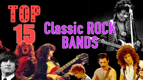 Top 15 Bandas De Classic Rock Las Mejores Bandas De Rock Clásico Youtube