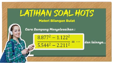 Soal Hots Bilangan Bulat Contoh Soal Ujian Nasional Matematika