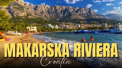 Makarska Riviera Exploring Croatias Stunning Seaside Paradise Youtube