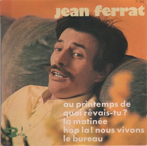 Jean Ferrat Au Printemps De Quoi R Vais Tu Vinyl Discogs