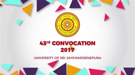 43rd Convocation Of The University Of Sri Jayewardenepura Youtube