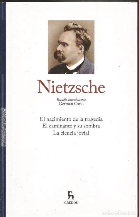 Friedrich Nietzsche El Nacimiento De La Traged Comprar Libros De