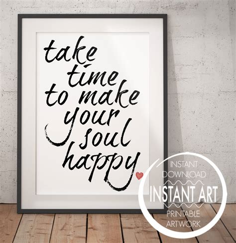 Take Time To Make Your Soul Happy Typography Print Hygge Etsy