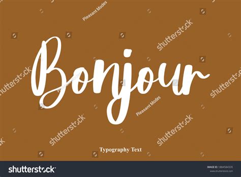 Bonjour Beautiful Cursive Typography Text On Stock Vector (Royalty Free ...