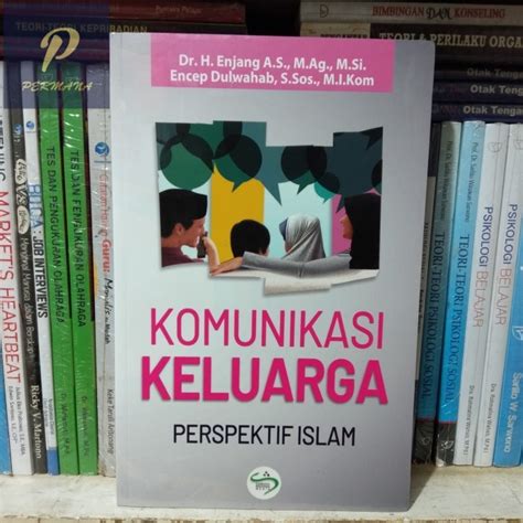 Jual Buku KOMUNIKASI KELUARGA PERSPEKTIF ISLAM ENJANG SIMBIOSA