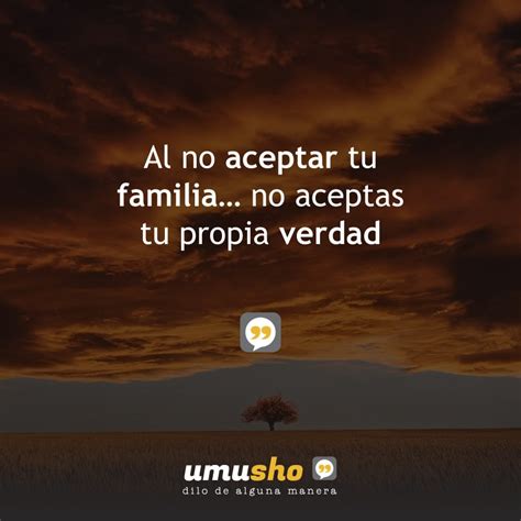 Frases De Familia Desunida Umusho