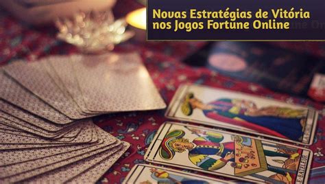 Descubra Novas Estratégias De Vitória Nos Jogos Fortune Online