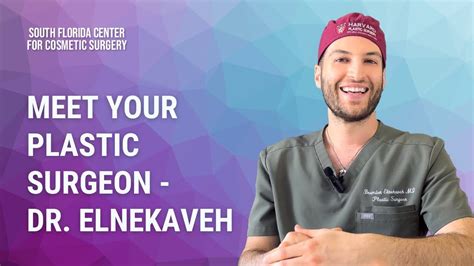 Meet Dr Brandon Elnekaveh Plastic Surgeon South Florida Center For