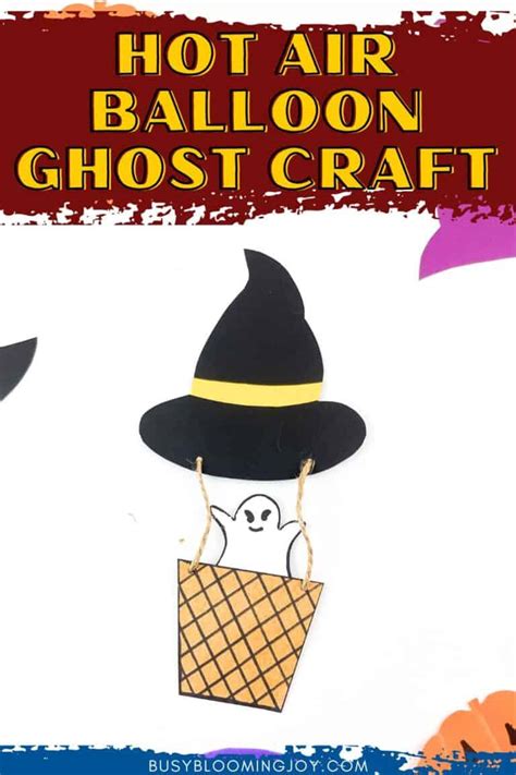 Hot Air Balloon Ghost Craft For Halloween