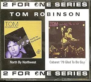 Robinson Tom Glad To Be Gay North By Northwest Amazon Music