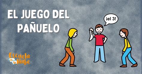 El Juego Del Pa Uelo Historia Reglas Variantes Y Beneficios