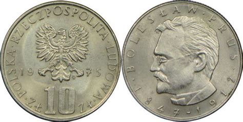 10 ZŁOTYCH BOLESŁAW PRUS 1975 OB 067 I Monety obiegowe 1923 2018