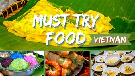 TOP 11 MUST TRY Food In Vietnam Vietnam Travel YouTube