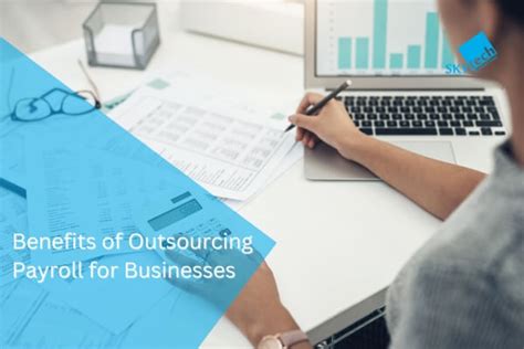 Benefits Of Outsourcing Payroll For Modern Businesses