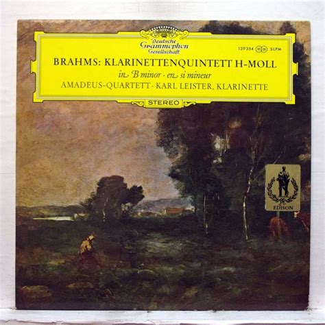 Brahms Clarinet Quintet In B Minor Op115 By Karl Leister Amadeus