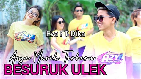 Besuruk Ulek Azya Musik Live Nyongkolan Di Barejulat Terbaru Youtube