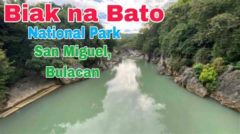 Biak Na Bato National Park San Miguel Bulacan Rclagalag Tv Youtube