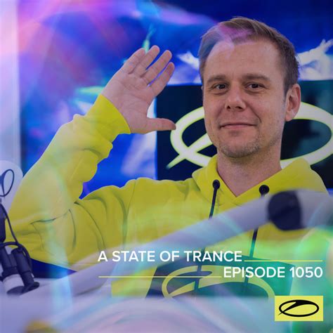 ASOT 1050 A State Of Trance Episode 1050 Album De Armin Van Buuren