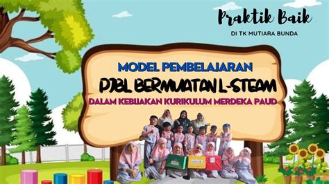 Praktik Baik PJBL Bermuatan L STEAM Dalam Implementasi Kurikulum