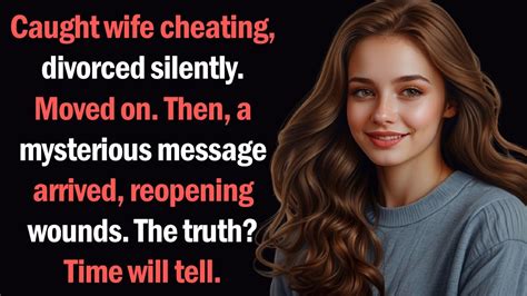 Caught Wife Cheating Divorced Silently Youtube