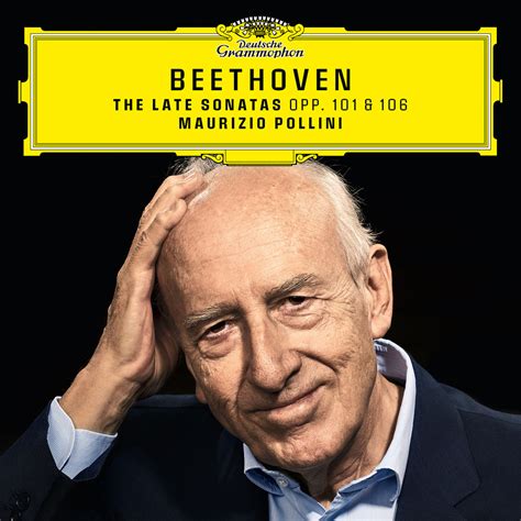 Maurizio Pollini Beethoven The Late Sonatas Ruth K Nig Klassik