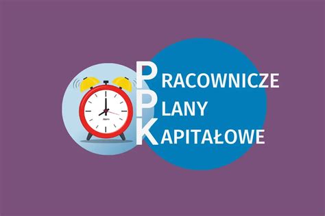 Ppk Pracownicze Plany Kapita Owe Utrata Wa No Ci Deklaracji O