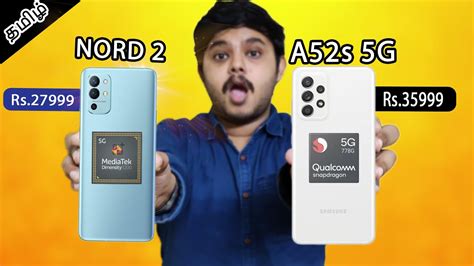 Samsung A52s 5G Vs OnePlus Nord 2 Tamil Comparison Review Nord 2