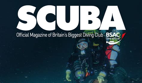 Catch Up On BSAC News With November ISCUBA British Sub Aqua Club