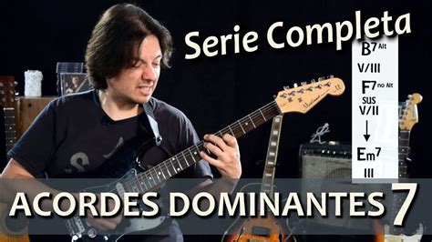 Acordes Dominantes 7 A Full Serie Completa YouTube