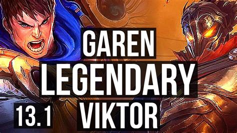 Garen Vs Viktor Top Rank 1 Garen 10 0 2 8 Solo Kills Legendary