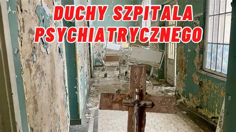 Nawiedzony Psychiatryk Duchy Pacjent W Youtube