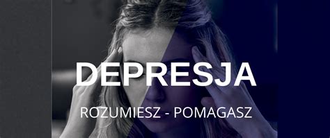 Jak Pom C Osobie W Depresji Depresja Przyczyny Objawy Off