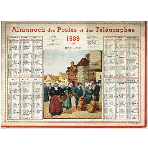 CALENDRIER ALMANACH DES POSTES TELEGRAPHES 1939 JOUR DE MARCHE