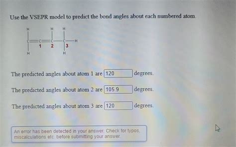 Solved Use The VSEPR Model To Predict The Bond Angles About Chegg