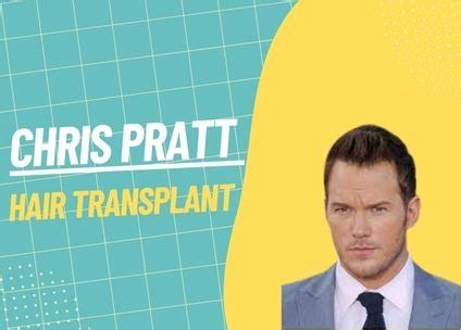 Chris Pratt Hair Transplant: A Comprehensive Analysis - Cosmeticium
