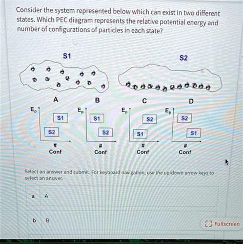 Solved Consider The System Represented Below Which Can Exist In Two Different States Which