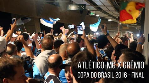 Atlético MG 1 x 3 Grêmio Copa do Brasil 2016 Entrada da banda Meu