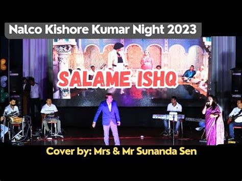 Salame Ishq Mrs And Mr Sunanda Sen Kishore Kumar Night At Nalco